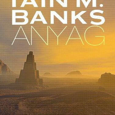 Iain M. Banks: Anyag [részlet]