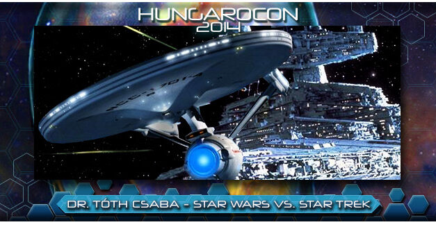 Star Trek vs Star Wars egy politológus szemével – HungaroCon 2014 videó